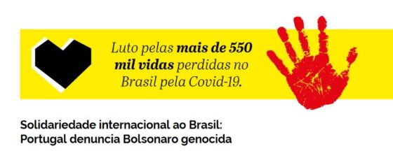 Manifesto “Solidariedade internacional ao Brasil: Portugal denuncia Bolsonaro genocida”