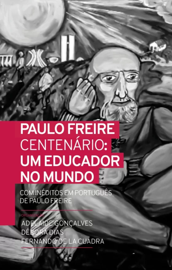 Paulo Freire, um educador no mundo!