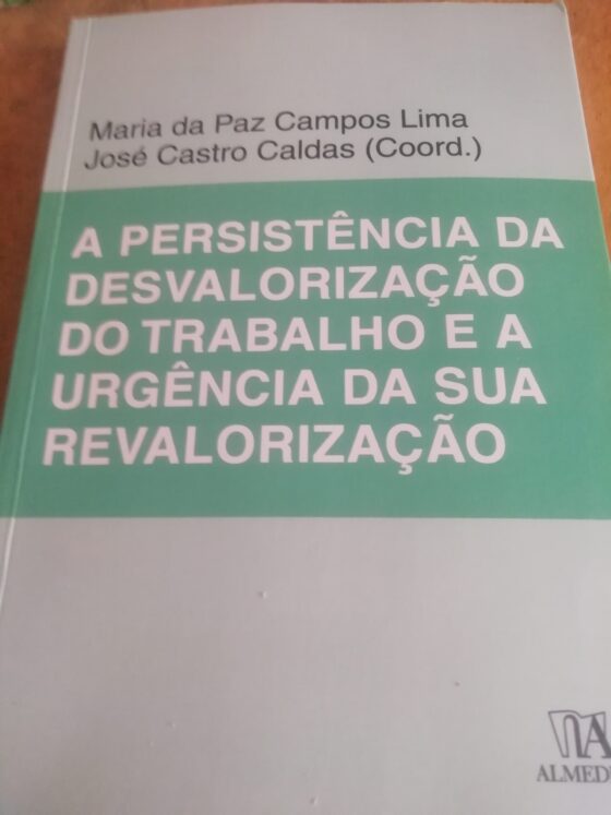 Para uma biblioteca dos trabalhadores-A persistência da desvalorização do trabalho em Portugal