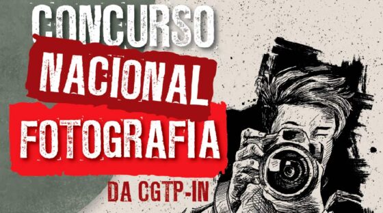 CGTP lança concurso nacional de fotografia